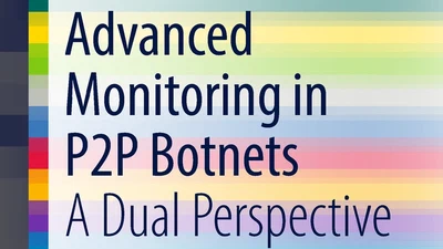 Advanced Monitoring in P2P Botnets - A Dual Perspective featured image